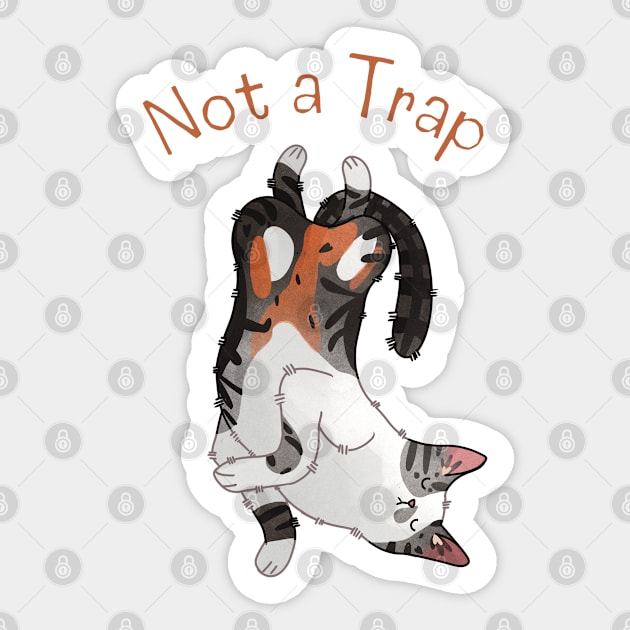 Not a Trap - Calico Cat - Gifts for Cat Lovers Sticker by Feline Emporium